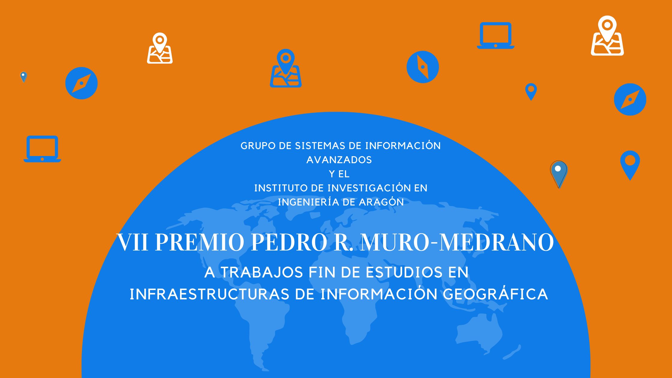 VII Premio Pedro R. Muro-Medrano a trabajos fin de estudios en infraestructuras de Información Geográfica