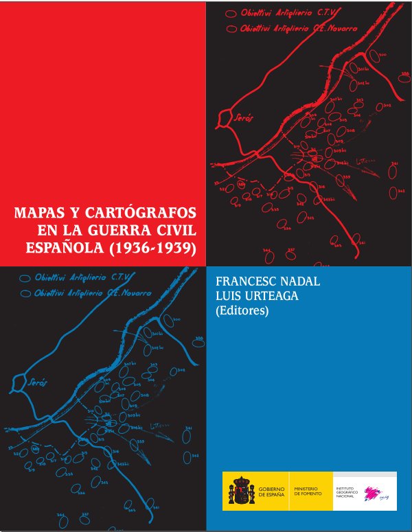 Mapas y cartógrafos en la guerra civil española (1936-1939)