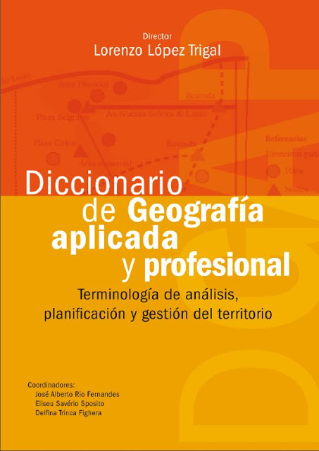 Diccionario de Geografía aplicada y profesional