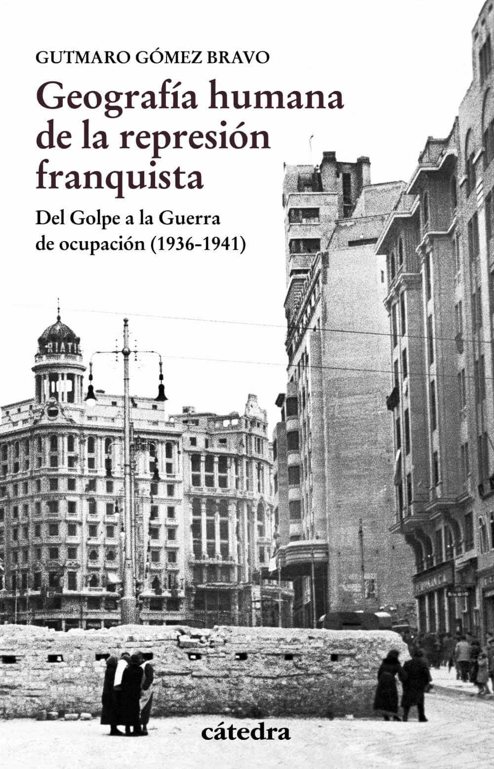 Geografía Humana de la represión franquista Geografía Humana de la represión franquista