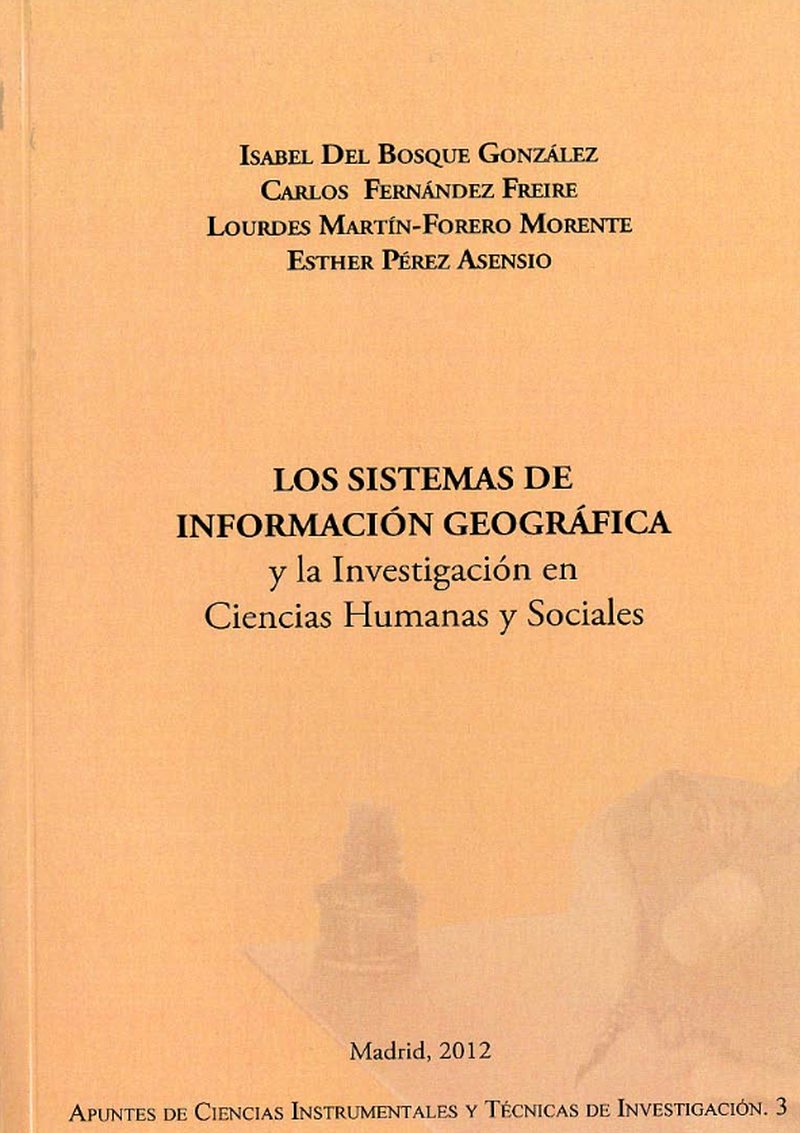 Los SIG y la investigacion en ciencias humanas y sociales Los SIG y la investigacion en ciencias humanas y sociales