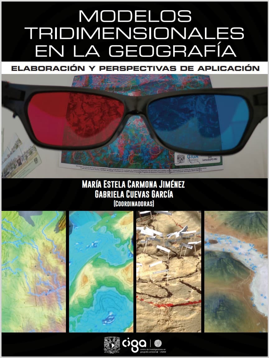 Modelos tridimensionales en la geografía: elaboración y perspectivas de aplicación