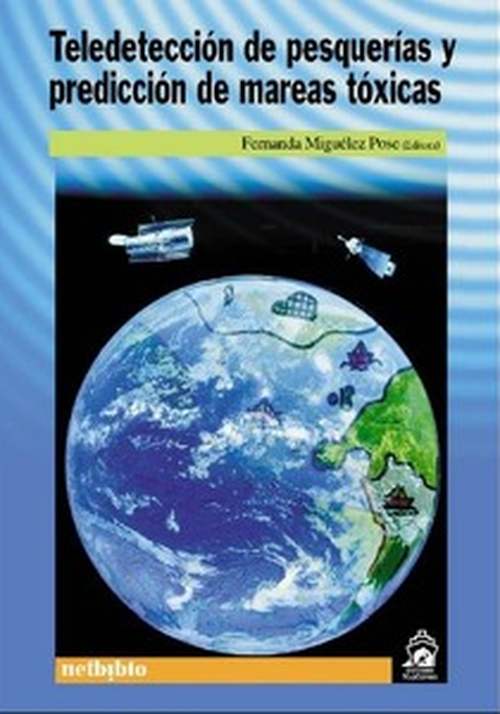 Teledetección de pesquerías y predicción de mareas tóxicas