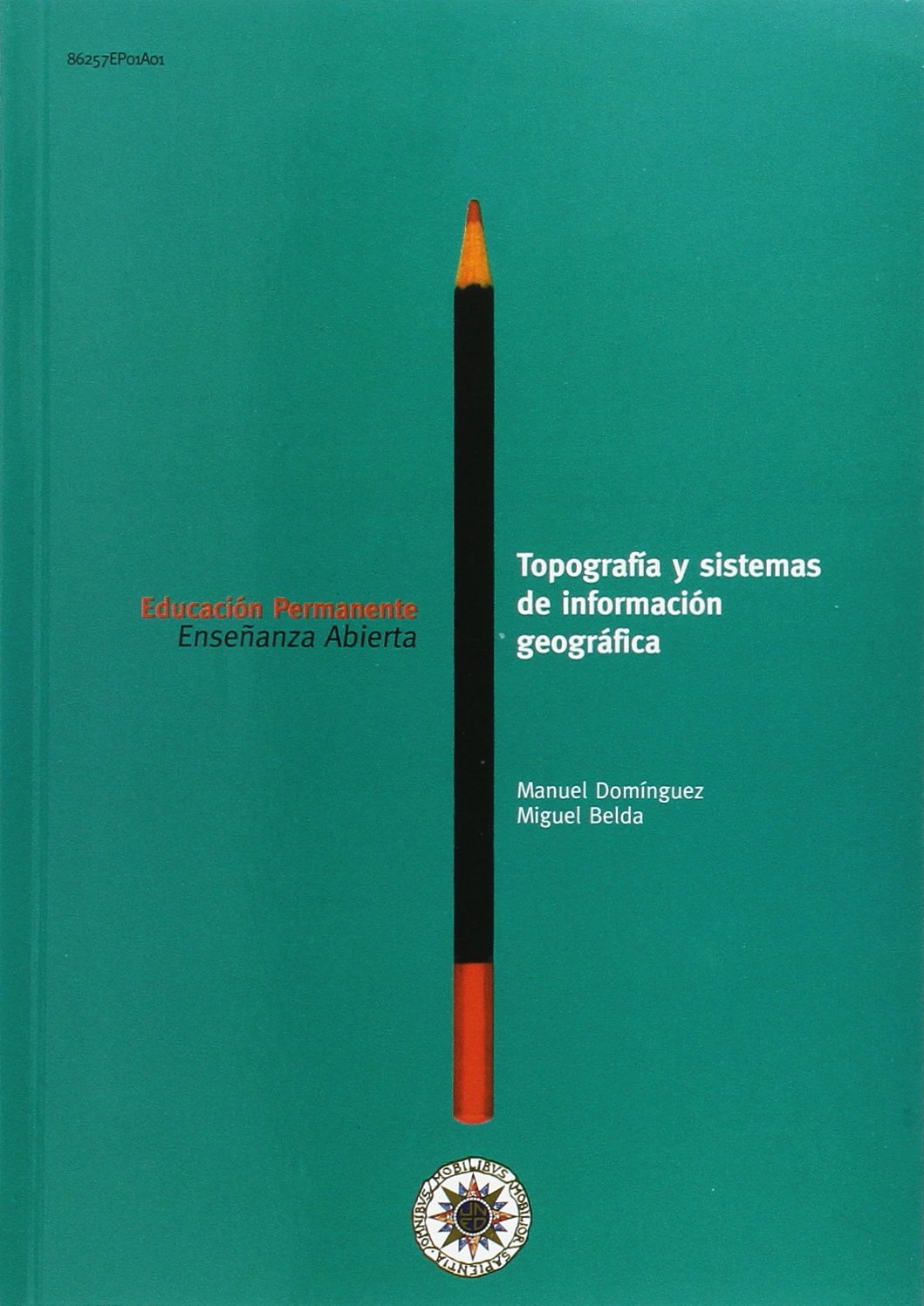 Topografía y Sistemas de Información Geográfica