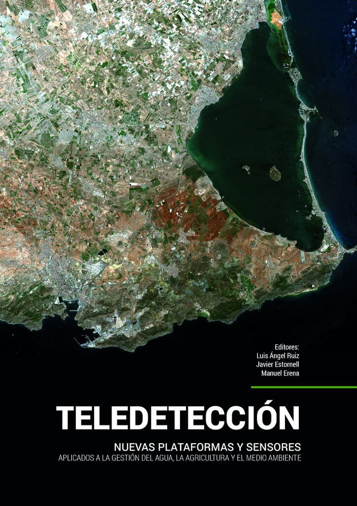 Teledetección. Nuevas plataformas y sensores